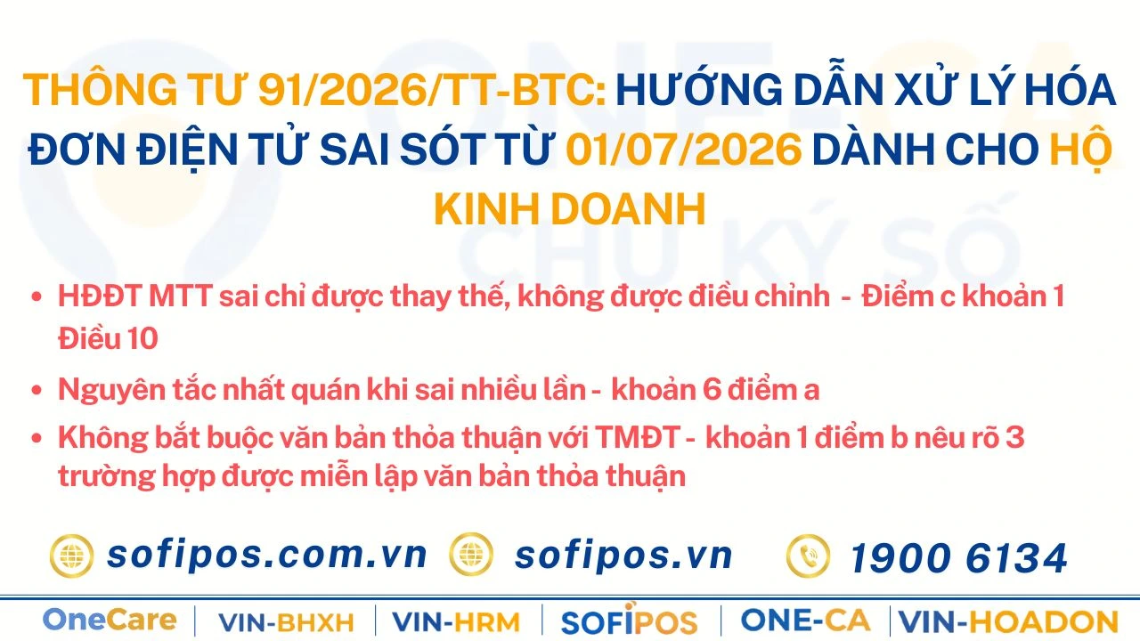 Thông tư 91/2026/TT-BTC hướng dẫn xử lý hóa đơn điện tử sai sót từ 01/7/2026 dành cho hộ kinh doanh - điều 10 ba cách xử lý